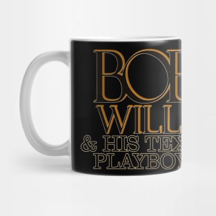 Nyindirprojek Bob Wills & His Texas Playboys Mug